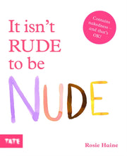 It Isnt Rude To Be Nude