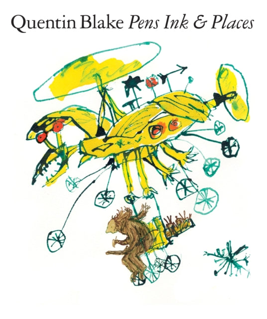 Quentin Blake Pen Ink & Places