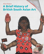 Brief History Of South Asian Art By Khakoo, Alina