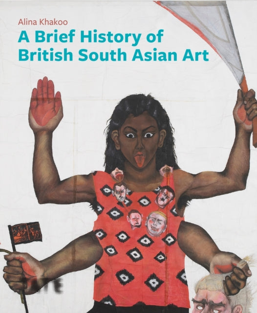 Brief History Of South Asian Art By Khakoo, Alina