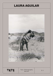 Tate Photography Laura Aguilar