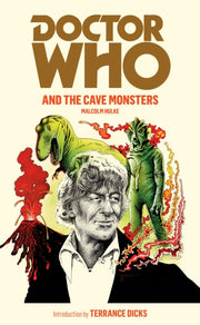Dr Who & The Cave Monsters By Hulke, Malcolm