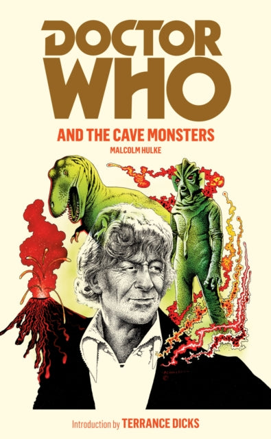 Dr Who & The Cave Monsters By Hulke, Malcolm