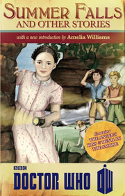 Dr Who Summer Falls & Other Stories By Williams, A Et Al