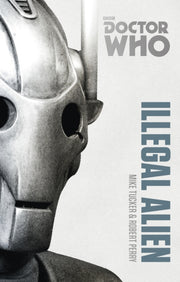 Doctor Who Illegal Alien By Tucker, Mike
