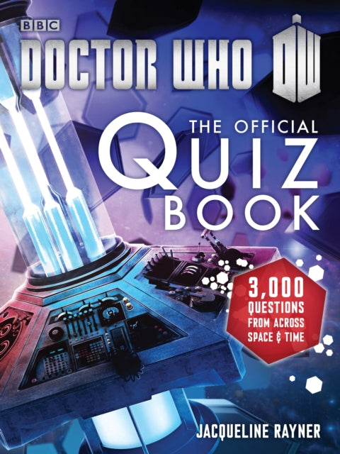 Doctor Who The Official Quiz Book By Rayner, Jacqueline