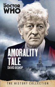 Doctor Who Amorality Tale By Bishop, David