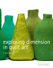 Explor Dimension In Quilt Art