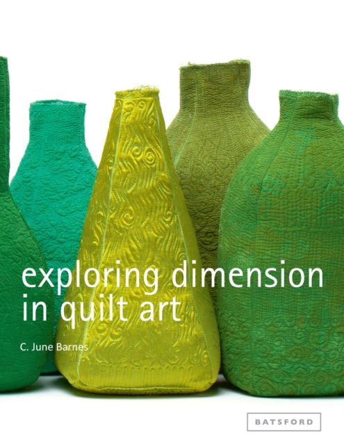 Explor Dimension In Quilt Art