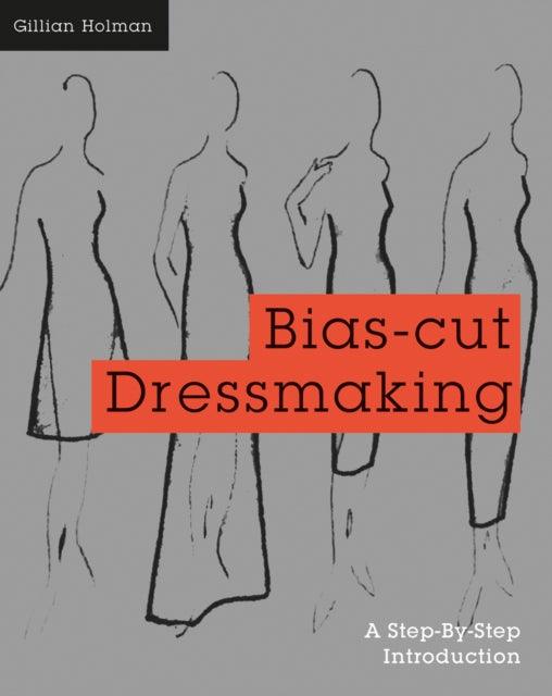 Bias Cut Dressmaking