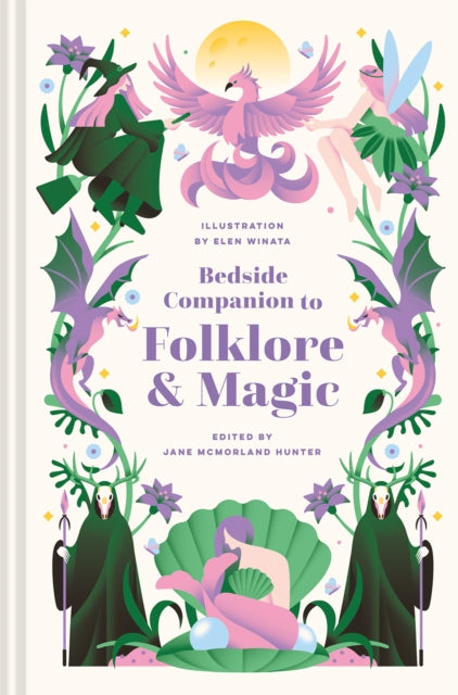 Bedside Companion To Folklore & Magic