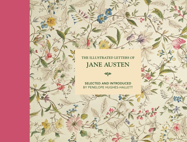 Illustrated Letters Of Jane Austen
