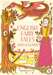 English Fairy Tales & Legends By Kerven, Rosalind