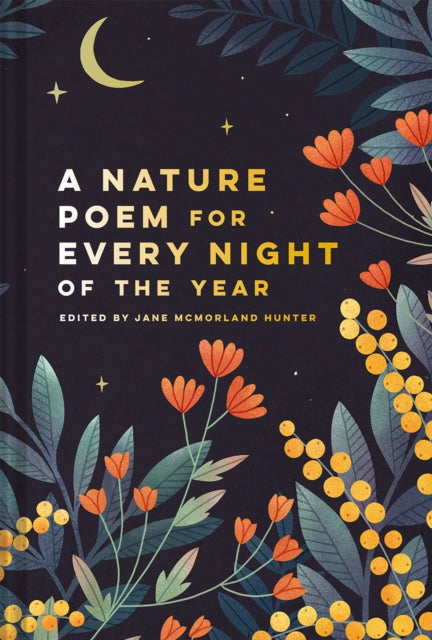 Nature Poem For Every Night Of The Year By Hunter, Jane Mcmorla