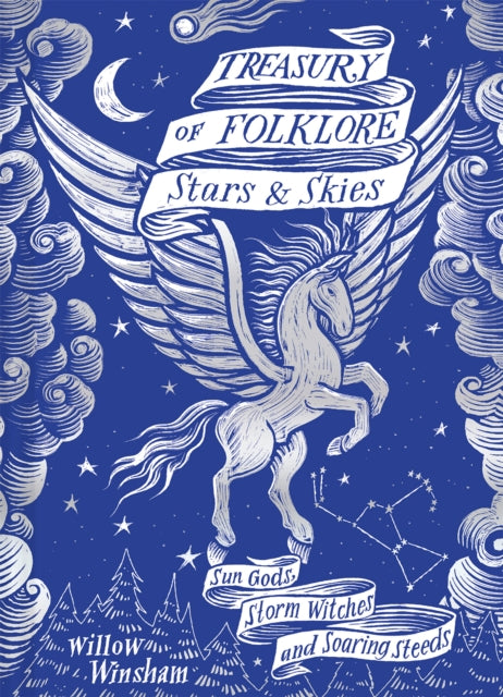 Treasury Of Folklore Stars & Skies By Winsham, Willow