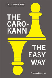 Caro Kann The Easy Way