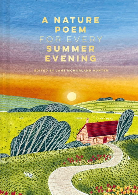 Nature Poem For Every Summer Evening