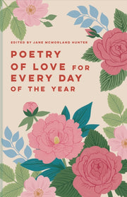 Poetry Of Love For Every Day Of The Year By Mcmorland Hunter(ed)