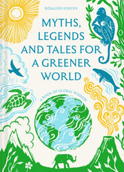 Myths Legends & Tales For/greener World By Kerven, Rosalind
