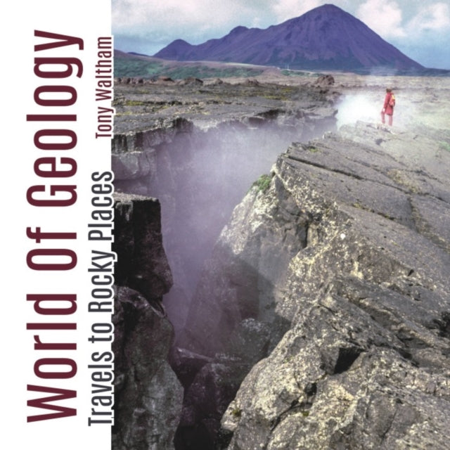 World Of Geology By Waltham, Tony