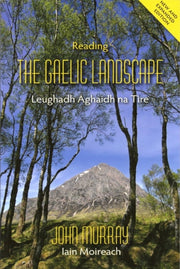 Reading The Gaelic Landscape 2nd Ed