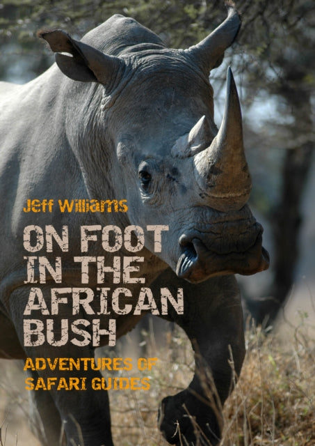 On Foot In The African Bush