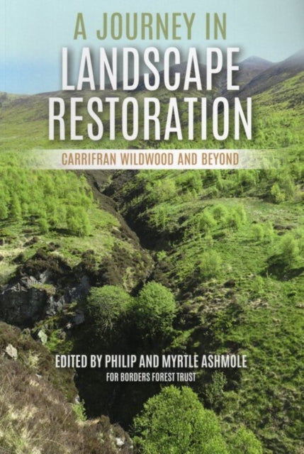 Journey In Landscape Restoration