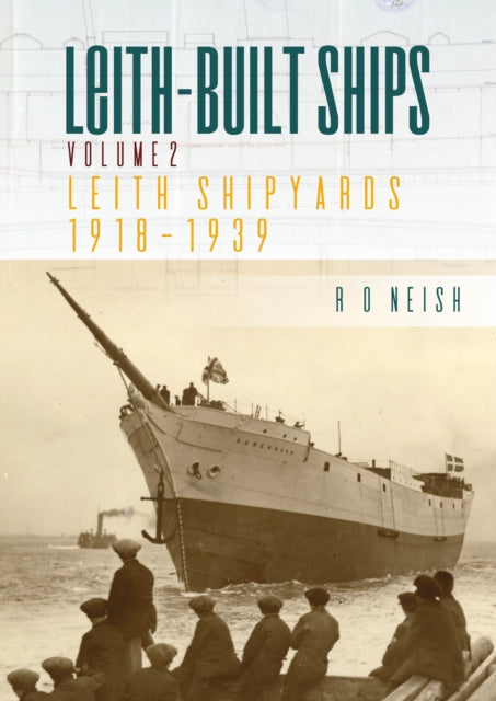 Leith Shipyards 19181939