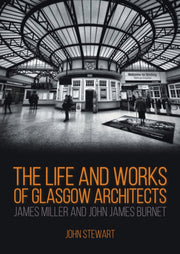 Life & Works Of Glasgow Architects James By Stewart, John