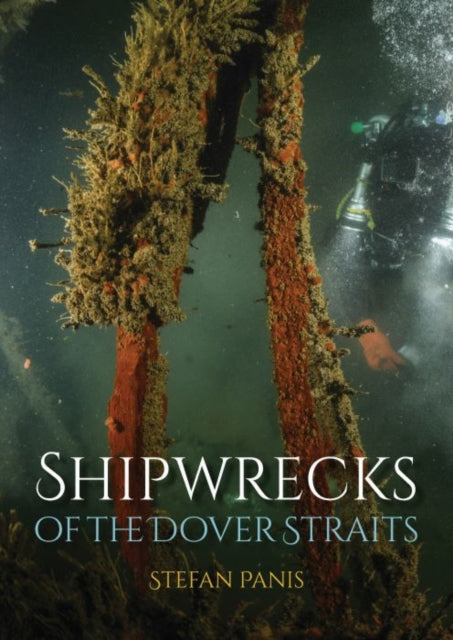 Shipwrecks Of The Dover Straits