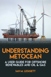 Understanding Metocean By Leggett, Ian M.