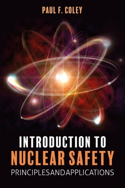 Introduction To Nuclear Safety