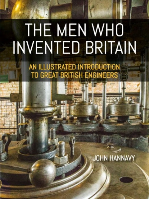 Men Who Invented Britain