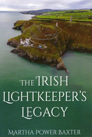 Irish Lightkeepers Legacy The