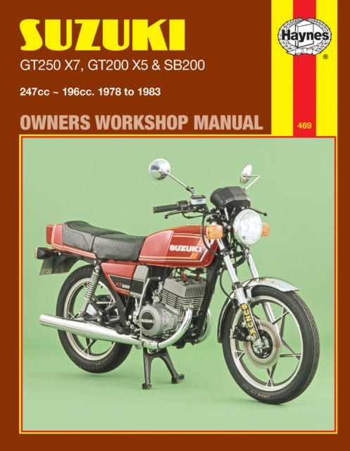 Suzuki Gt250x7 Gt200x5 Sb200 Twi By Haynes Publishi