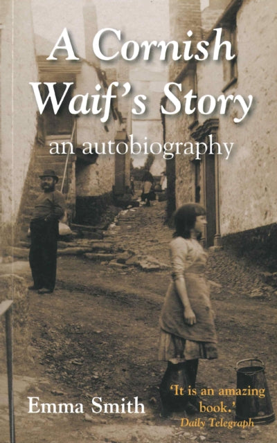 Cornish Waifs Story An Autobiography By Unknown