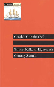Samuel Kelly An Eighteenth Century Seama By Unknown