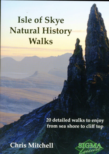 Isle Of Skye Natural History Walks By Christopher Mitchell