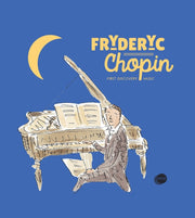 Fryderyc Chopin First Discovery Music