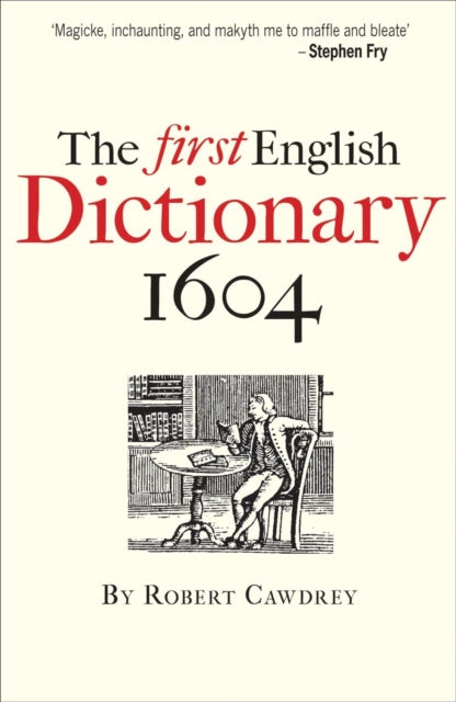 First English Dictionary 1604 The