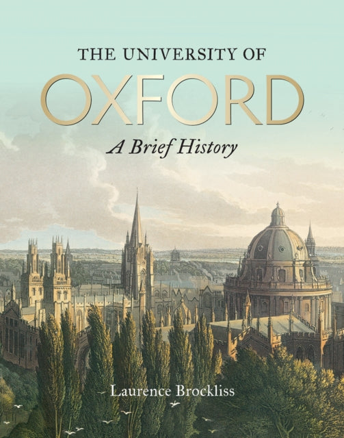 University Of Oxford A Brief History