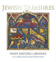 Jewish Treasures From Oxford Libraries By Abrams, Rebecca