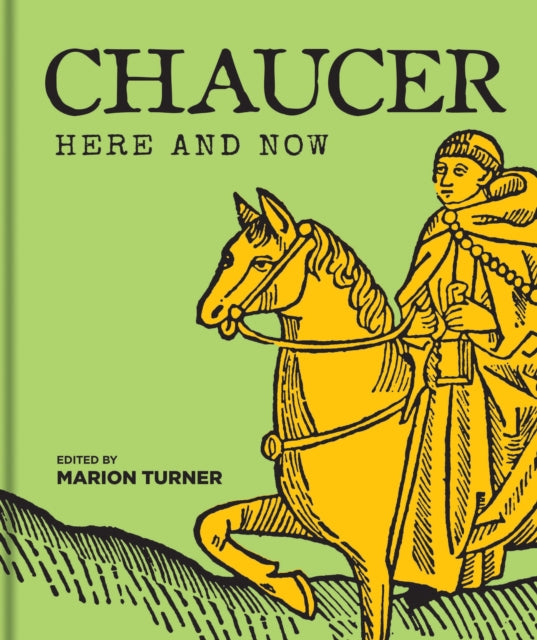 Chaucer Here & Now