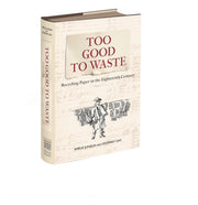Too Good To Waste : Recycling Paper In T