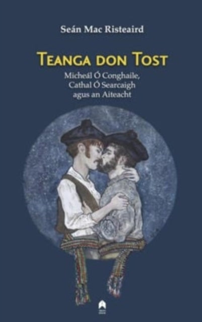 Teanga Don Tost Michel Conghaile Cath By Sean Mac Risteaird