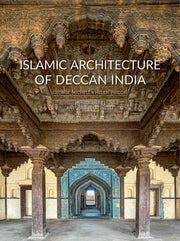 Islamic Architecture Of Deccan India By Michell, George