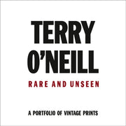 Terry Oneill Rare & Unseen By O'neill, Terry