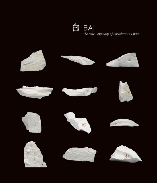 Bai The New Language Of Porcelain/china By Ming, Bai