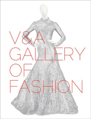 V&a Gallery Of Fashion By Wilcox, Claire