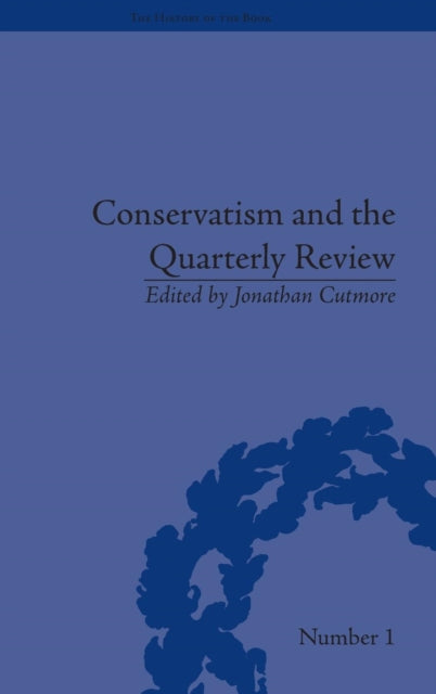 Conservatism And The Quarterly Review: A